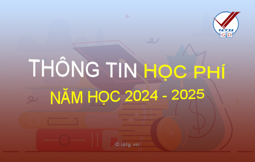 Thông tin học phí năm học 2024 - 2025